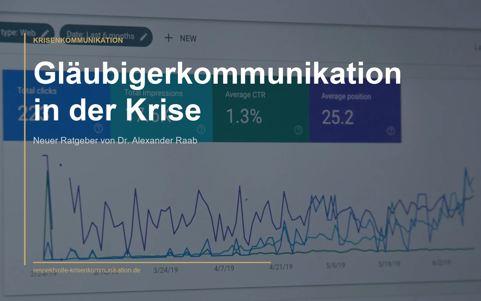 Gläubigerkommunikation in der Unternehmenskrise – Ratgeber von Dr. Alexander Raab